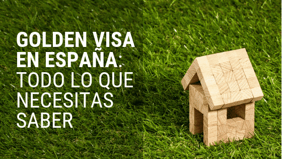 Golden Visa en España: Residencia para Inversores