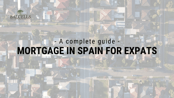 Mortgage in Spain for Expats