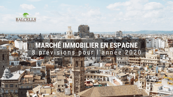 Marché immobilier en Espagne 2020