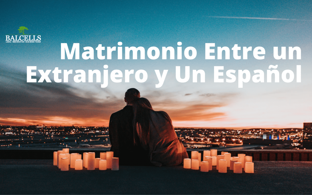 Matrimonio Entre un Extranjero y Un Español (Requisitos)