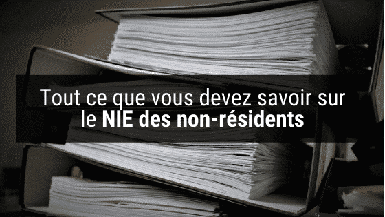 NIE pour les Non-Résidents: Conditions et Documents