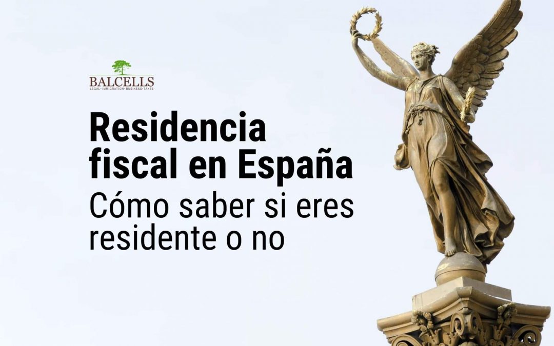Residencia Fiscal en España: Cómo Saber si Eres Residente o No e Implicaciones