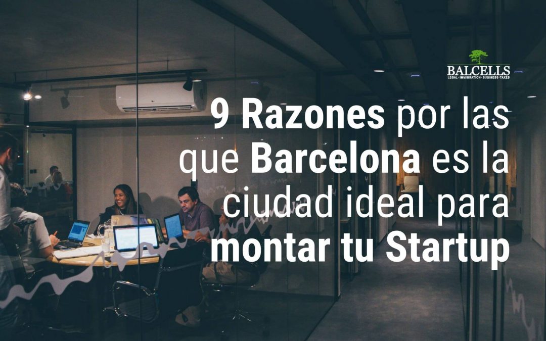 razones por las que Barcelona es la ciudad ideal para startups