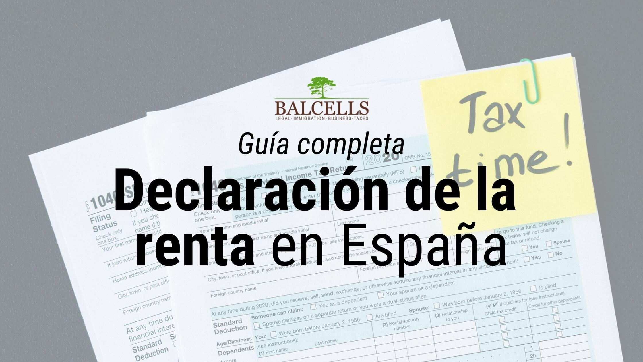 gusano Ponte de pie en su lugar Alrededores Declaración de la Renta en España: Cómo Hacerla, Deducciones y Más