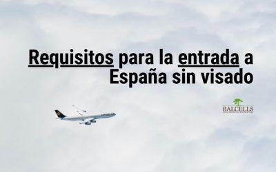 Entrar a España sin Visado: Requisitos Principales