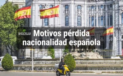 Pérdida de la Nacionalidad Española: Causas, Como Evitarlo y Cómo Recuperarla