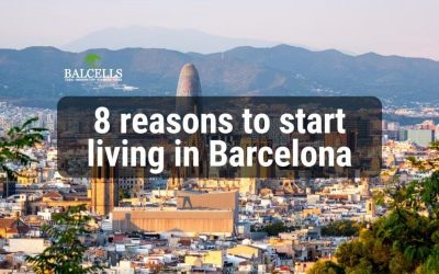8 Reasons to Start Living in Barcelona as a Foreigner