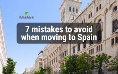7 Mistakes to Avoid When Moving to Spain