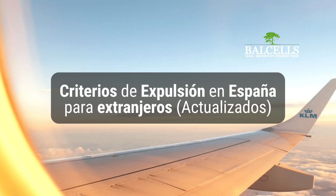 Criterios de Expulsión en España para Extranjeros