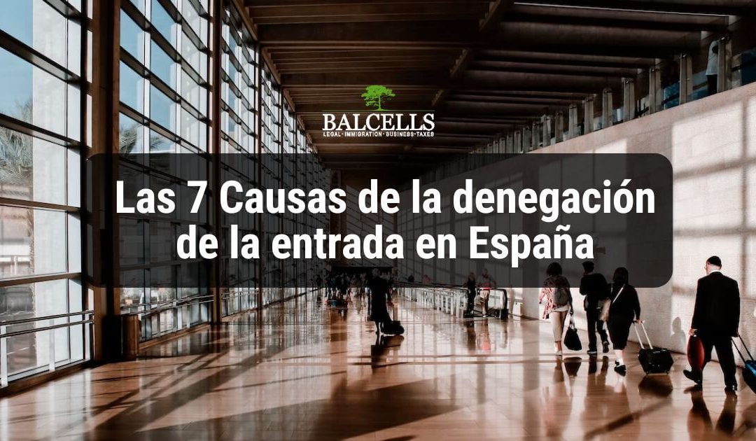 Posibles Causas de Denegación al Entrar a España