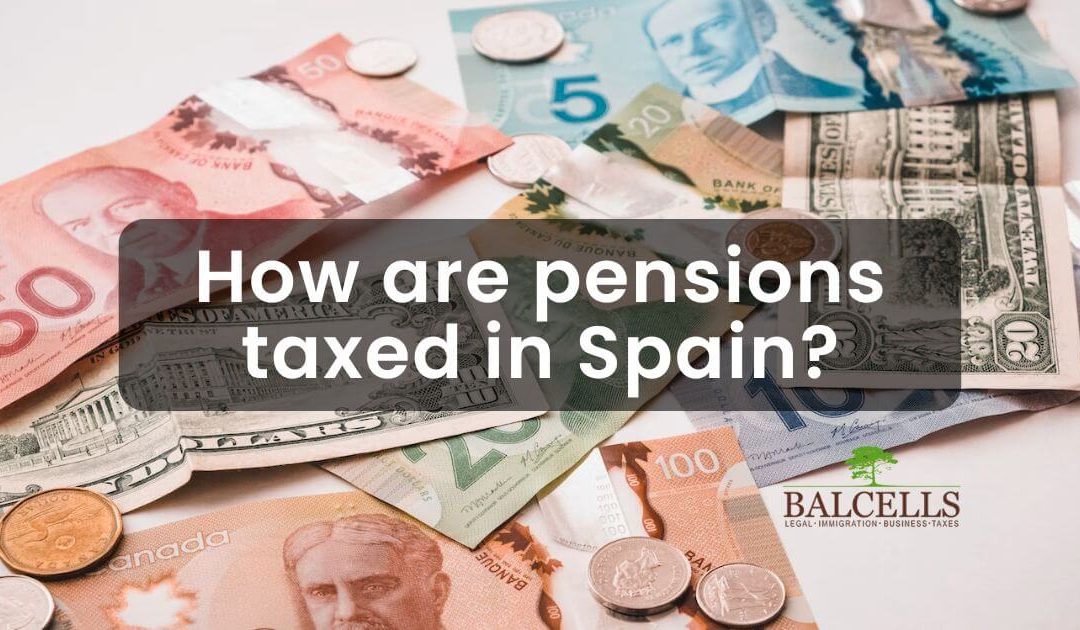 Taxes On Pensions In Spain A Complete Guide