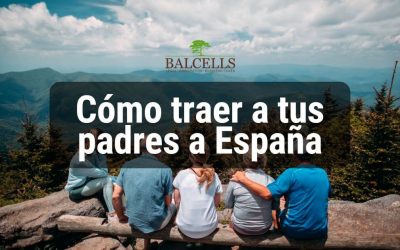 Cómo Traer a tus Padres a España