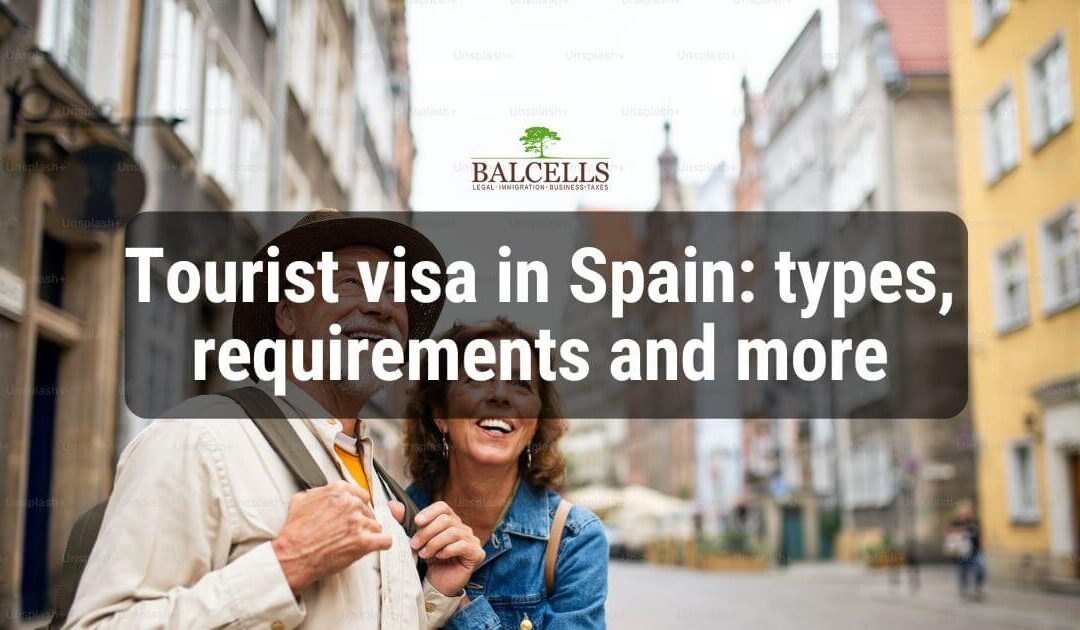 Tourist Visa in Spain: Requirements, How to Obtain it and Extension