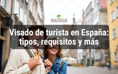 Visado de Turista en España: Tipos, Requisitos y Cómo Extender tu Visado
