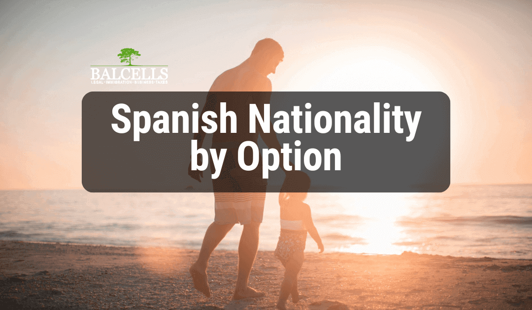 Spanish Nationality by Option