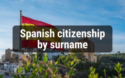 Spanish citizenship by last name: myth or legal path?