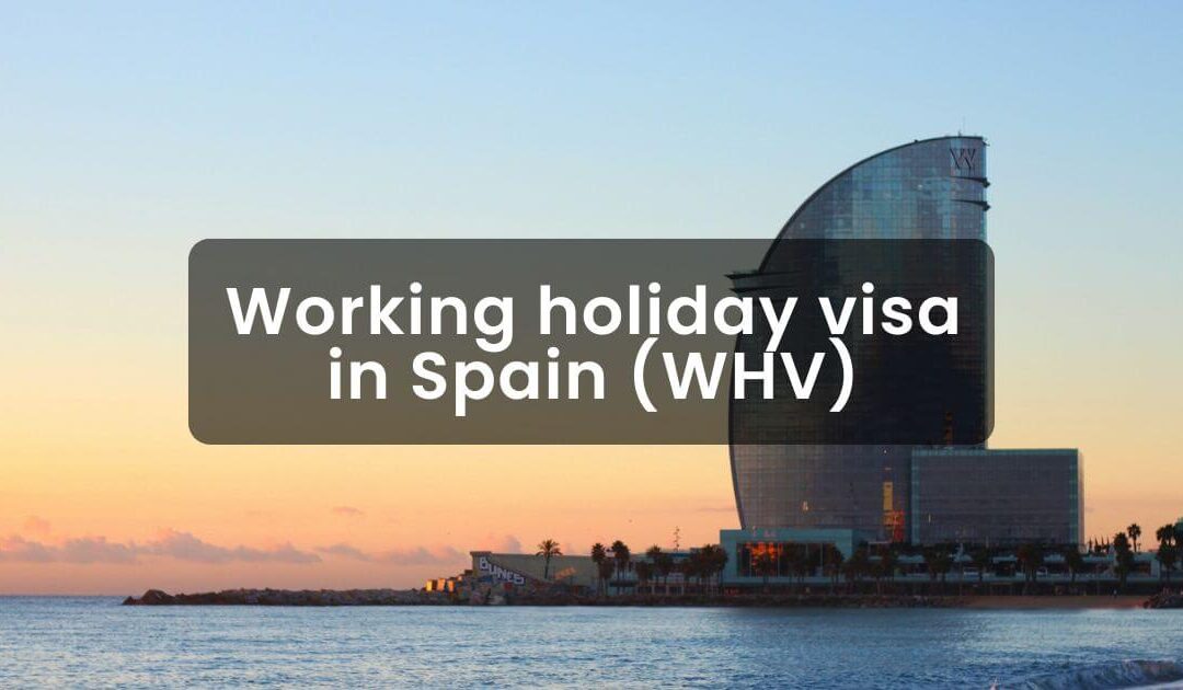 Working Holiday Visa in Spain