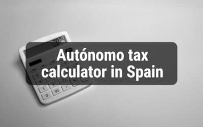 How to calculate autónomo Taxes in Spain