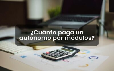 ¿Cuánto paga un autónomo por módulos?